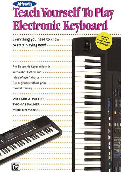 Alfred's Teach Yourself to Play Electronic Keyboard Everything You Need to Know to Start Playing Now! Default Alfred Music Publishing Music Books for sale canada