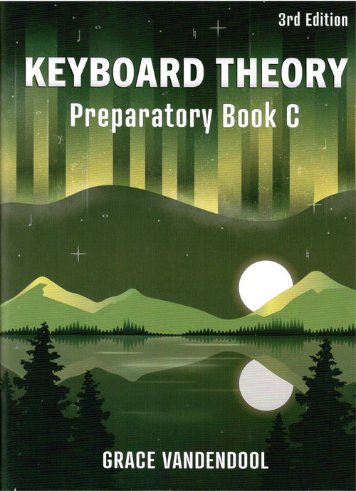 Keyboard Theory - Preparatory Book C - 3rd Edition Grace Note Publishing Inc. Music Books for sale canada
