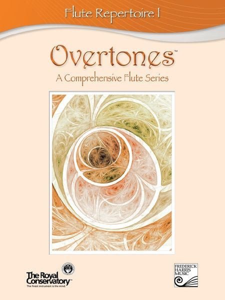 Overtones: A Comprehensive Flute Series Flute Repertoire 1 Default Frederick Harris Music Music Books for sale canada
