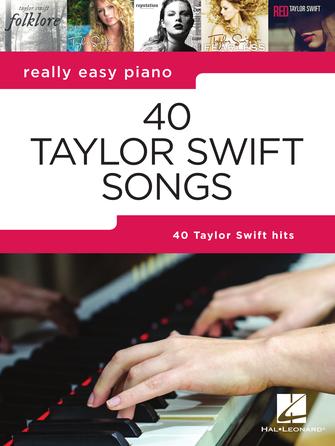 40 Taylor Swift Songs - Really Easy Piano,Hamilton,Canada