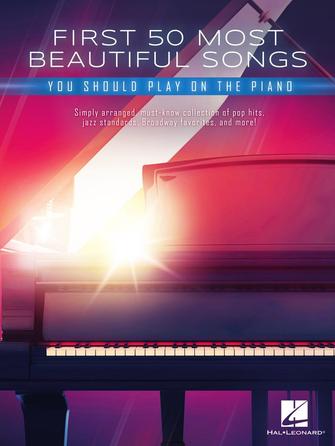 First 50 Most Beautiful Songs You Should Play on the Piano,  Easy Piano, Hamilton, Canada
