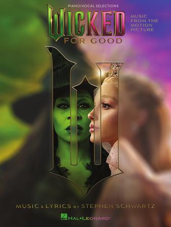 Wicked: For Good from The Motion Picture - Piano/Vocal Selections,Hamilton,Canada