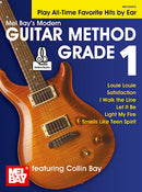 Modern Guitar Method Grade 1: Play All-Time Favorite Hits by Ear (Book + Online Audio),Hamilton,Canada