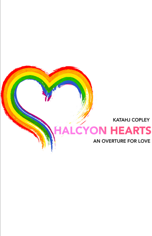 Halcyon Hearts,Katahj Copley,Canada