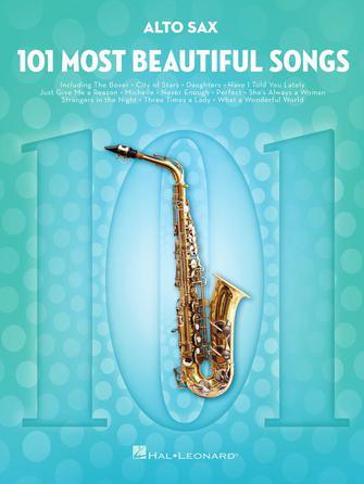 101 MOST BEAUTIFUL SONGS for Alto Sax Hal Leonard Corporation Music Books for sale canada