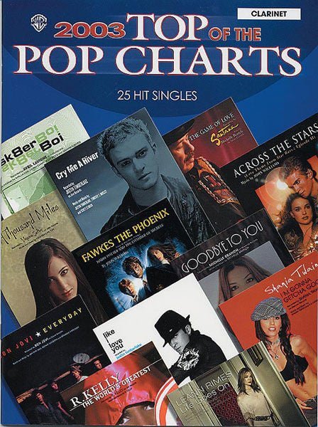 2003 Top of the Pop Charts: 25 Hit Singles for Clarinet Alfred Music Publishing Music Books for sale canada