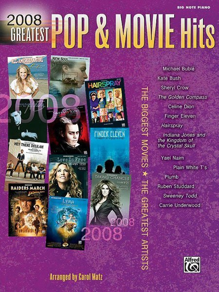 2008 Greatest Pop & Movie Hits, Big Note Piano Default Alfred Music Publishing Music Books for sale canada