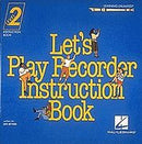 Let's Play Recorder Instruction Book 2 Student Book 2 Cover