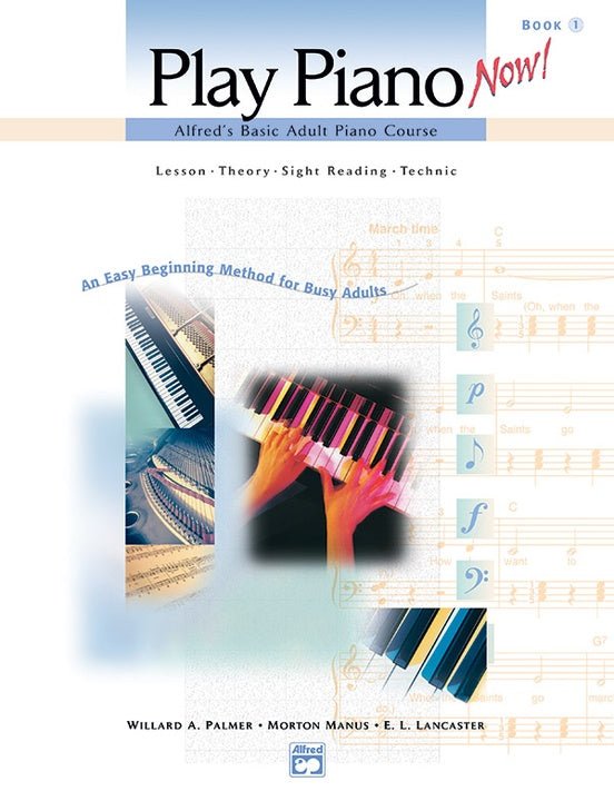 Alfred's Basic Adult Piano Course: Play Piano Now! Book 1 (Book & CD) Alfred Music Publishing Music Books for sale canada