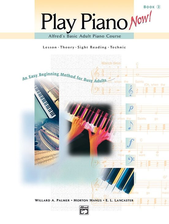 Alfred's Basic Adult Piano Course: Play Piano Now! Book 2 Alfred Music Publishing Music Books for sale canada