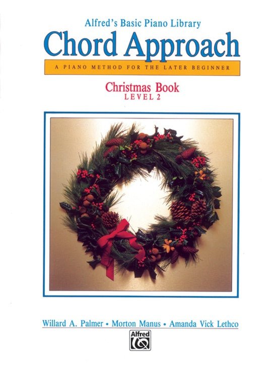 Alfred's Basic Piano Course: Chord Approach Christmas Book - Level 2 Alfred Music Publishing Music Books for sale canada
