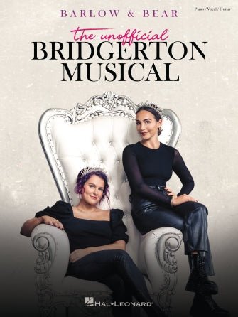 BARLOW & BEAR: THE UNOFFICIAL BRIDGERTON MUSICAL, Piano/Vocal/Guitar Hal Leonard Corporation Music Books for sale canada