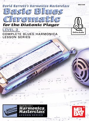 Basic Blues Chromatic for the Diatonic Player, Level 3 Book & Online Audio Mel Bay Publications, Inc. Music Books for sale canada