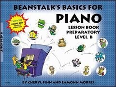 BEANSTALK'S BASICS FOR PIANO, Lesson, Preparatory Book B Book Hal Leonard Corporation Music Books for sale canada,073999169263