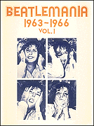 Beatlemania 1963-1966 Vol 1 Hal Leonard Corporation Music Books for sale canada