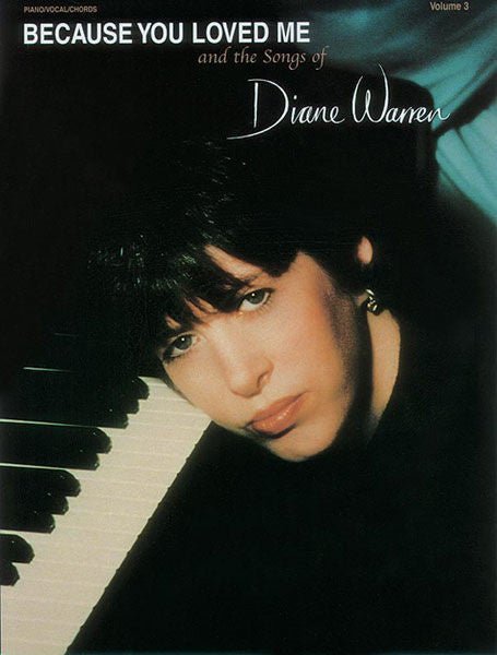 Because You Loved Me and the Songs of Diane Warren, Volume 3 Default Alfred Music Publishing Music Books for sale canada