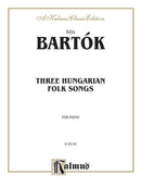 Bela Bartok, Three Hungarian Folk Songs Alfred Music Publishing Music Books for sale canada