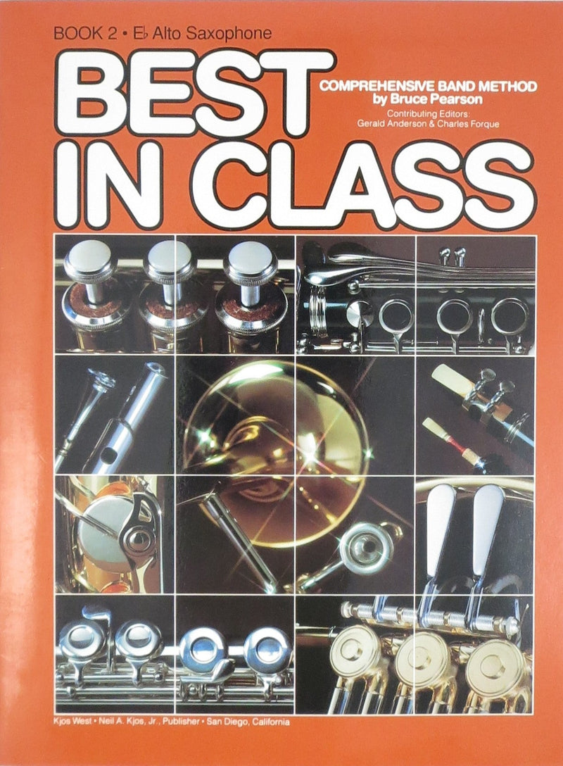 Best in Class, Book 2, Eb Alto Saxophone Neil A. Kjos Music Company Music Books for sale canada