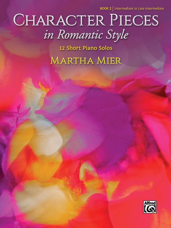 Character Pieces in Romantic Style, Book 2 Alfred Music Publishing Music Books for sale canada
