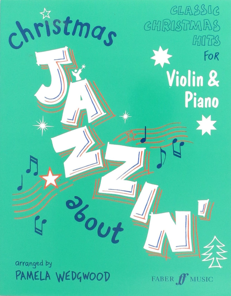 Christmas Jazzin' About for Violin & Piano FABER MUSIC Music Books for sale canada
