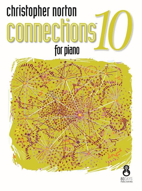 Christopher Norton Connections for Piano 10 Debra Wanless Music Music Books for sale canada