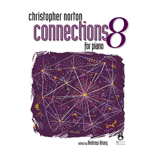 Christopher Norton Connections for Piano 8 Debra Wanless Music Music Books for sale canada