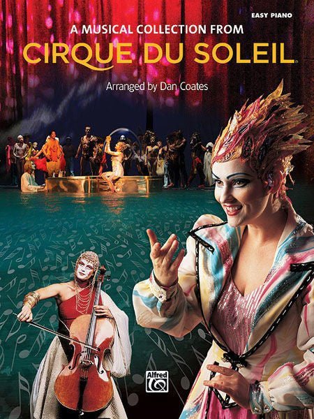 Cirque du Soleil: A Musical Collection, Easy Piano Default Alfred Music Publishing Music Books for sale canada