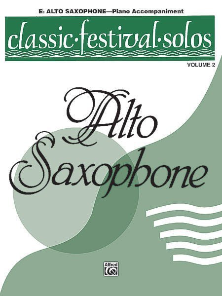 Classic Festival Solos (E-Flat Alto Saxophone), Volume 2 Piano Acc. Default Alfred Music Publishing Music Books for sale canada