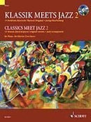 Classics Meet Jazz - Volume 2 14 Famous Classical Pieces (Original Version + Jazzy Arrangement) Default Hal Leonard Corporation Music Books for sale canada