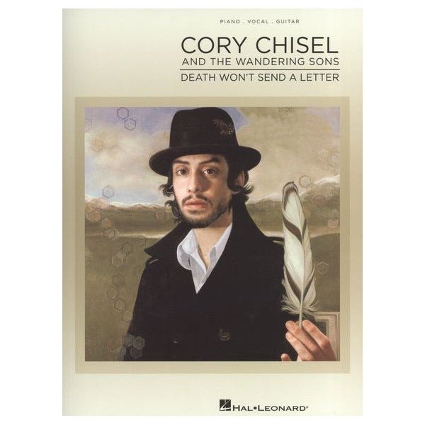 Cory Chisel And The Wandering Sons Death Won't Send A Letter Hal Leonard Corporation Music Books for sale canada
