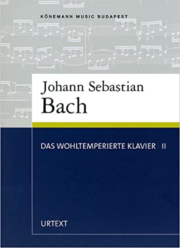 Das Wohltemperierte Klavier II, Johann Sebastian Bach - Urtext Konemann Music Budapest Music Books for sale canada