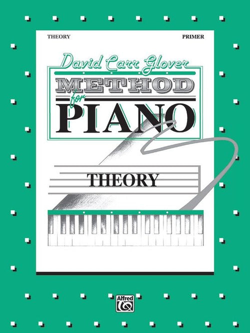 David Carr Glover Method for Piano: Theory, Primer Alfred Music Publishing Music Books for sale canada