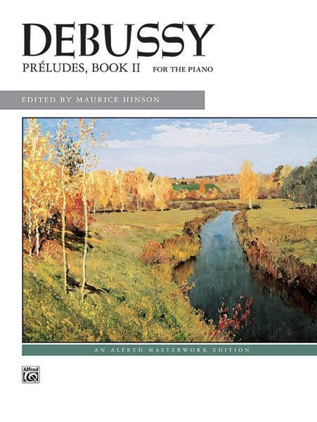 Debussy Preludes, Book 2 for the Piano Default Alfred Music Publishing Music Books for sale canada
