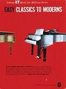 Easy Classics to Moderns Music for Millions Series, Volume 17 Default Hal Leonard Corporation Music Books for sale canada
