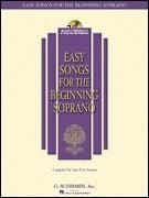 Easy Songs for the Beginning Soprano With a companion CD of piano accompaniments Default Hal Leonard Corporation Music Books for sale canada