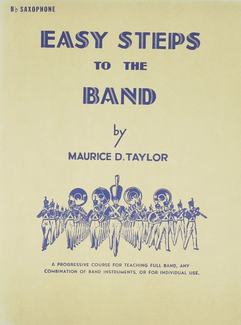 Easy Steps To The Band /Bb Saxophone CPP Belwin,Inc Music Books for sale canada