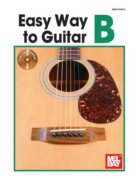 Easy Way to Guitar B, (Book & CD) Default Mel Bay Publications, Inc. Music Books for sale canada