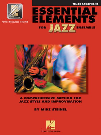 ESSENTIAL ELEMENTS FOR JAZZ ENSEMBLE – TENOR SAXOPHONE Hal Leonard Corporation Music Books for sale canada