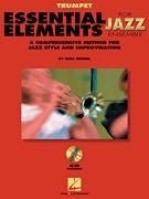ESSENTIAL ELEMENTS FOR JAZZ ENSEMBLE – TRUMPET, Book & CD Hal Leonard Corporation Music Books for sale canada