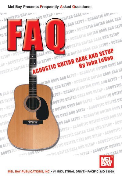 FAQ: Acoustic Guitar Care and Setup Default Mel Bay Publications, Inc. Music Books for sale canada