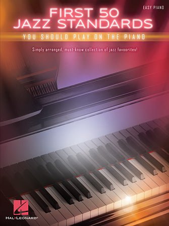 First 50 Jazz Standards You Should Play on Piano, Easy Piano Hal Leonard Corporation Music Books for sale canada