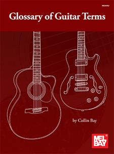 Glossary of Guitar Terms Mel Bay Publications, Inc. Music Books for sale canada