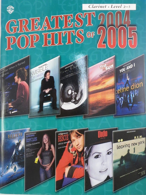 Greatest Pop Hits of 2004-2005 - Clarinet Level 2-3 Default Warner Bros Publication Music Books for sale canada