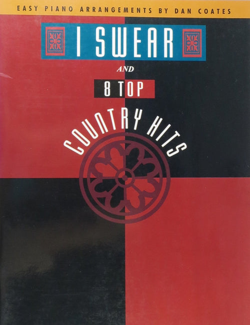 I Swear and 8 Top Country Hits - Easy Piano Default Alfred Music Publishing Music Books for sale canada