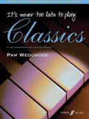 It's never too late to play Classics (Piano Solo) FABER MUSIC Music Books for sale canada
