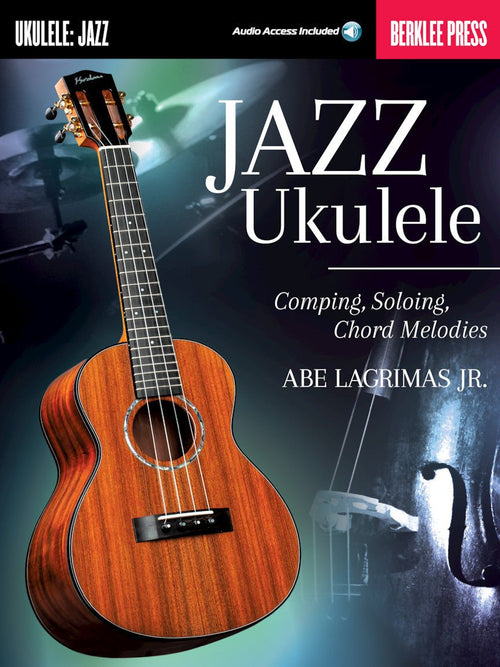 Jazz Ukulele, Berklee Press, Camping,Soloing,Chord Melodies Hal Leonard Corporation Music Books for sale canada