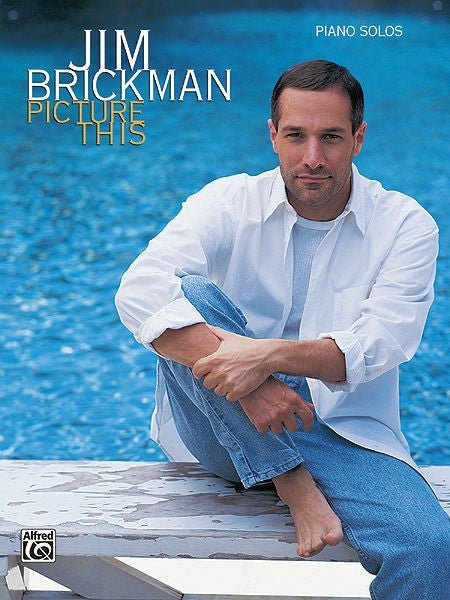 Jim Brickman: Picture This Default Alfred Music Publishing Music Books for sale canada