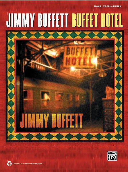 Jimmy Buffett: Buffet Hotel, P/V/G Default Alfred Music Publishing Music Books for sale canada