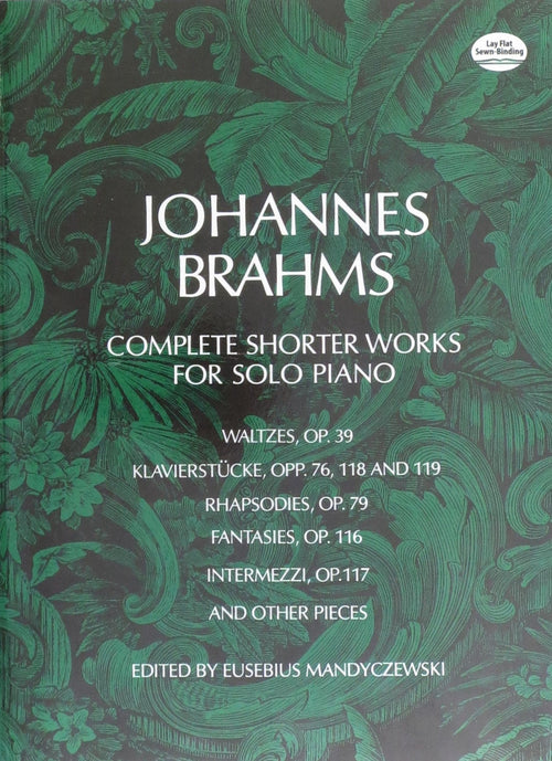 Johannes Brahms, Complete Shorter Works for Solo Piano Dover Publications Music Books for sale canada