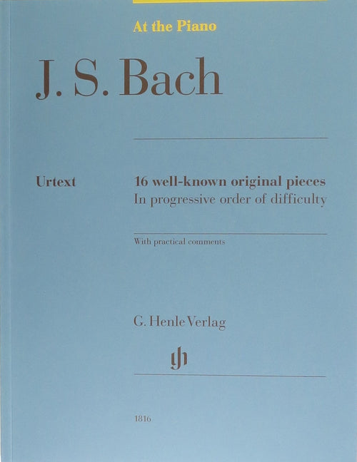 J.S. BACH, At The Piano, 16 Well-Known Original Pieces in Progressive Order Hal Leonard Corporation Music Books for sale canada